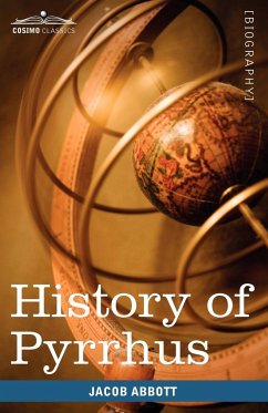 History of Pyrrhus - Abbott, Jacob