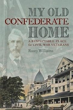 My Old Confederate Home - Williams, Rusty