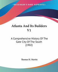 Atlanta And Its Builders V1