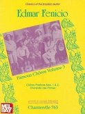 Edmar Fenicio: 3 Famous Choros: Choros Poeticos Nos. 1 & 2, Chorando NAS Primas