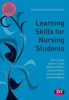 Learning Skills for Nursing Students - Davis, Nicky; Clark, Alison; O'Brien, Martina