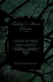 Edith Wharton's Tales of Men and Ghosts