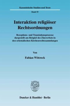 Interaktion religiöser Rechtsordnungen. - Wittreck, Fabian