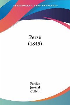 Perse (1845) - Persius; Juvenal