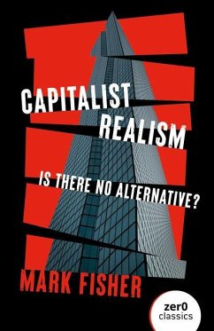 mark fisher capitalist realism is there no alternative