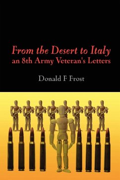 From the Desert to Italy - Letters from an 8th Army Soldier - Frost, Donald