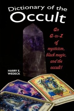 Dictionary of the Occult - Wedeck, Harry E.