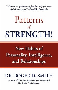 Patterns of Strength! - Smith, Roger D