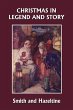 Christmas in Legend and Story,... - Bild 1