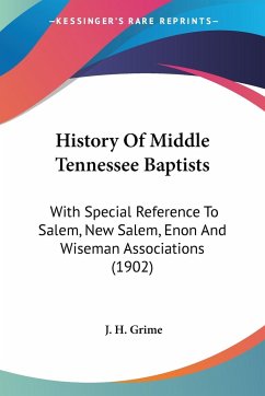 History Of Middle Tennessee Baptists - Grime, J. H.
