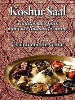 Koshur Saal: Traditional, Quick and Easy Kashmiri Cuisine --Grayscale Illustrations - Ganju, Chandramukhi