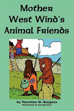 Mother West Wind's Animal Friends - Burgess, Thornton W