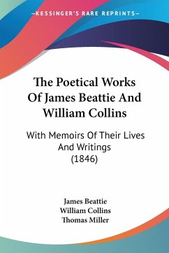 The Poetical Works Of James Beattie And William Collins - Beattie, James; Collins, William