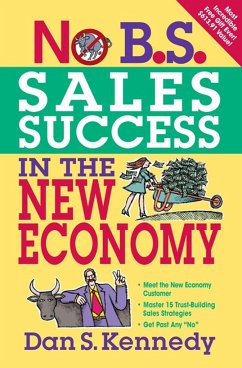 No B.S. Sales Success In The New Economy - Kennedy, Dan