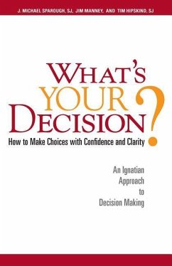 What's Your Decision? - Sparough, J Michael; Manney, Jim; Hipskind, Tim