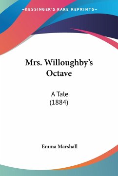 Mrs. Willoughby's Octave - Marshall, Emma