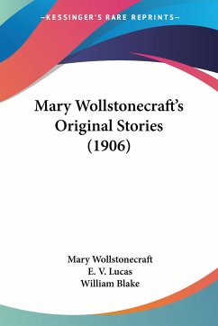 Mary Wollstonecraft's Original Stories (1906) - Wollstonecraft, Mary