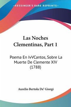 Las Noches Clementinas, Part 1 - Giorgi, Aurelio Bertola De'