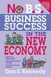 No B.S. Business Success in the New... - Bild 1