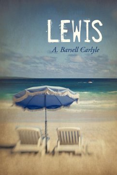 Lewis - A. Barsell Carlyle, Barsell Carlyle