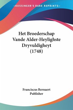 Het Broederschap Vande Alder-Heylighste Dryvuldigheyt (1748)