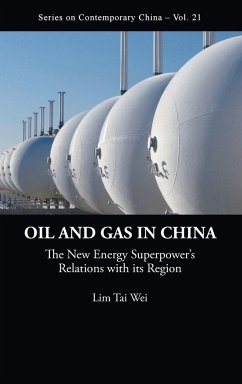 OIL AND GAS IN CHINA - Lim, Tai Wei