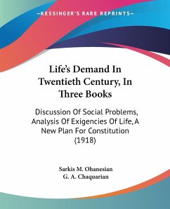 Life's Demand In Twentieth Century, In Three Books