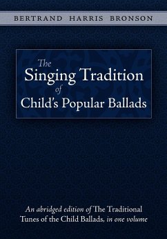 The Singing Tradition of Child's Popular Ballads - Bronson, Bertrand Harris