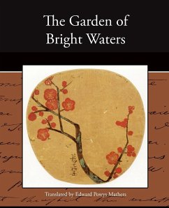 The Garden of Bright Waters - Edward Powys Mathers