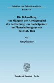 Die Behandlung von Mängeln der Abwägung bei der Aufstellung von Bauleitplänen im Planerhaltungssystem des EAG Bau