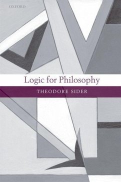 Logic for Philosophy - Sider, Theodore