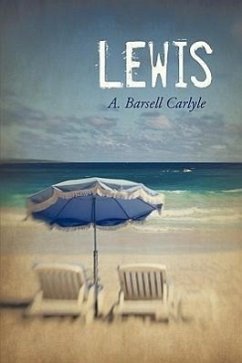 Lewis - A. Barsell Carlyle, Barsell Carlyle