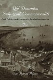 Old Dominion, Industrial Commonwealth: Coal, Politics, and Economy in Antebellum America