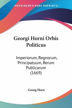 Georgi Horni Orbis Politicus - Horn, Georg