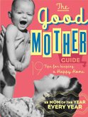 The Good Mother's Guide