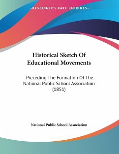 Historical Sketch Of Educational Movements