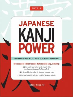 Japanese Kanji Power: (Jlpt Levels N5 & N4) a Workbook for Mastering Japanese Characters - Millen, John