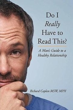 Do I Really Have to Read This? - Caplan Msw, Mph Richard