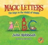 Magic Letters: The Keys to the World of Words