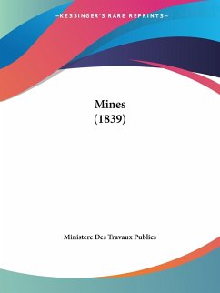 Mines (1839) - Ministere Des Travaux Publics