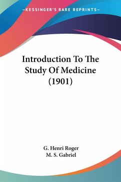 Introduction To The Study Of Medicine (1901)