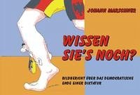 Wissen Sie´s noch? Bildbericht über das demokratische Ende einer Diktatur