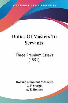 Duties Of Masters To Servants - Mctyeire, Holland Nimmons; Sturgis, C. F.; Holmes, A. T.