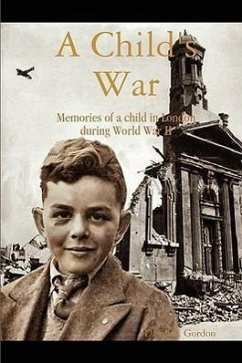 A Child's War - Gordon, David L.