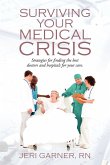 Surviving Your Medical Crisis