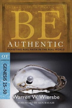 Be Authentic - Wiersbe, Warren