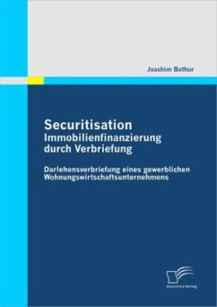 Securitisation: Immobilienfinanzierung durch Verbriefung - Bothur, Joachim