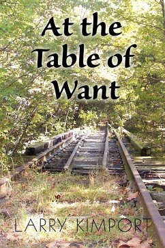 At the Table of Want - Kimport, Larry