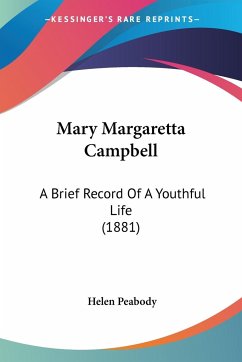 Mary Margaretta Campbell - Peabody, Helen