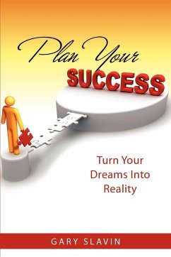 Plan Your Success - Slavin, Gary